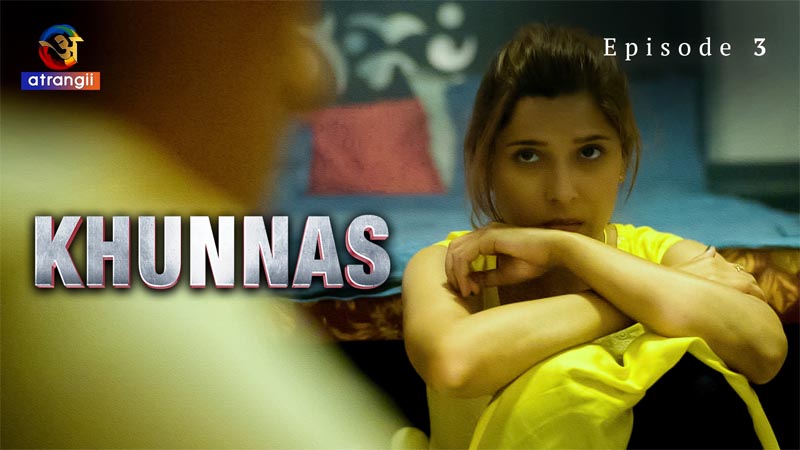 Khunnas | Season 01 | Episode 03
